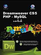 DREAMWEAVER CS5 DAN PHP-MYSQL UNTUK PEMULA