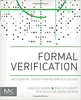 Formal verification : an essential toolkit for modern vlsi design