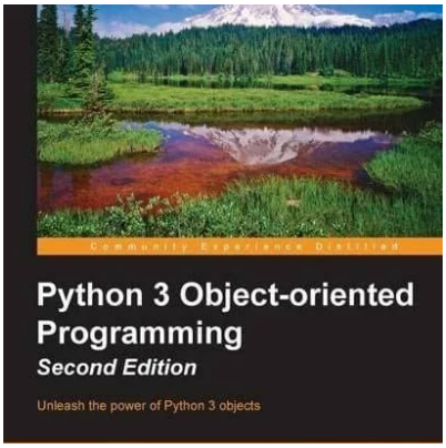 Python 3 object-oriented programming : unleash the power of python 3 object