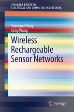 Wireless rechargeable sensor networks