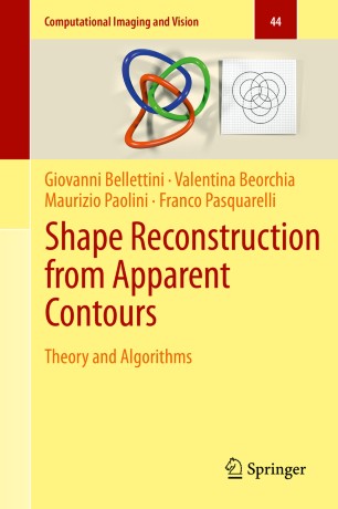 Shape reconstruction from apparent Contours : theory and algorithms