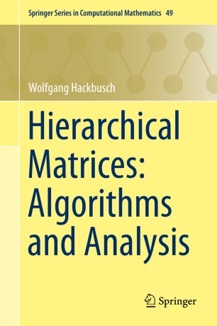 Hierarchical matrices : algorithms and analysis