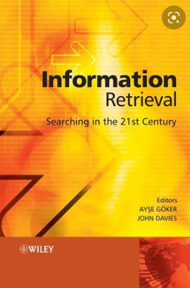 Information retrieval : searching in the 21st century