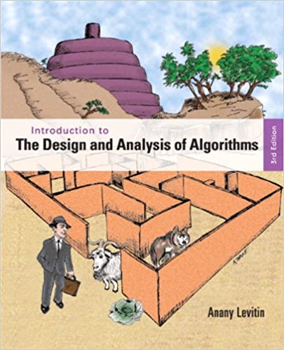 Introduction to the design and analysis of algorithms