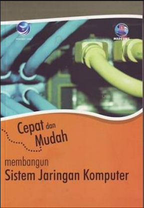 Cepat dan mudah membangun sistem jaringan komputer