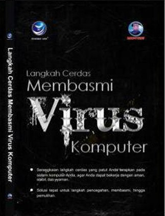 Langkah cerdas membasmi virus komputer