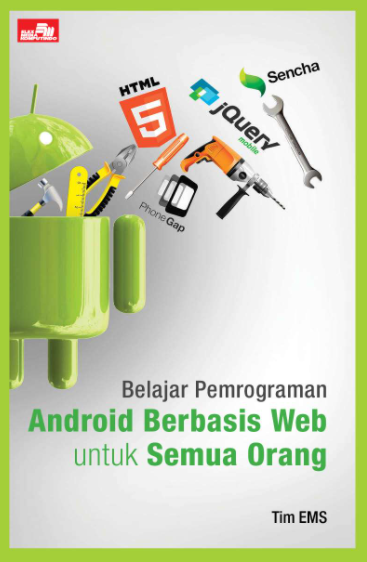 Belajar pemrograman android berbasis web untuk semua orang