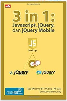 3 in 1 : Javascript, jQuery, dan jQuery Mobile