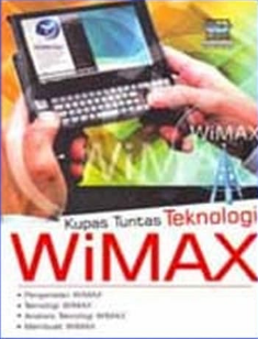 Kupas tuntas teknologi wimax