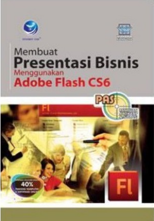 Membuat presentasi bisnis menggunakan adobe flash CS6