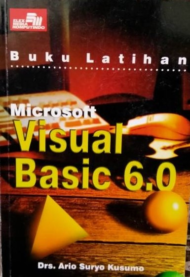 Buku latihan microsoft visual basic 6.0