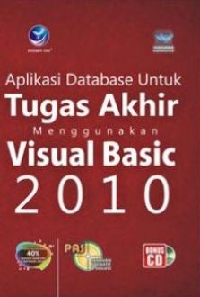 Aplikasi database untuk tugas akhir menggunakan visual basic 2010