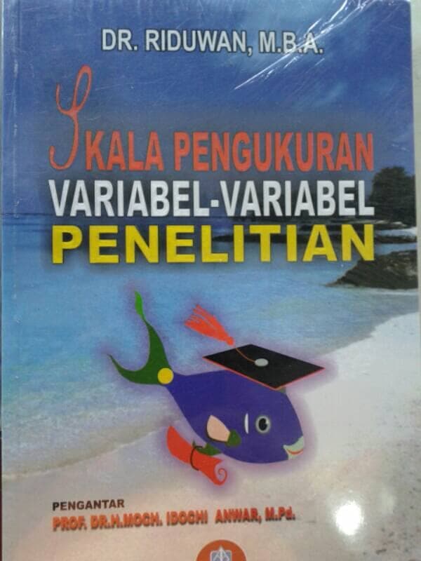 Skala pengukuran variabel-variabel penelitian