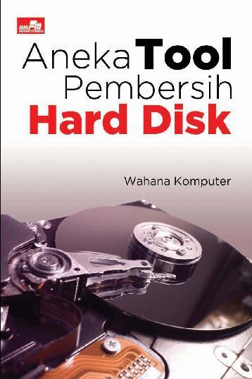 Aneka tool pembersih hard disk