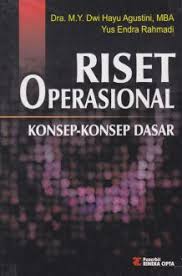 Riset operasional konsep-konsep dasar