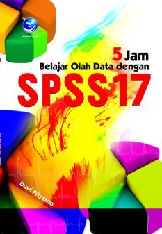 5 jam belajar olah data dengan  spss 17