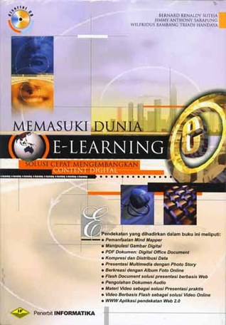 Memasuki dunia e-learning solusi cepat mengembangkan content digital