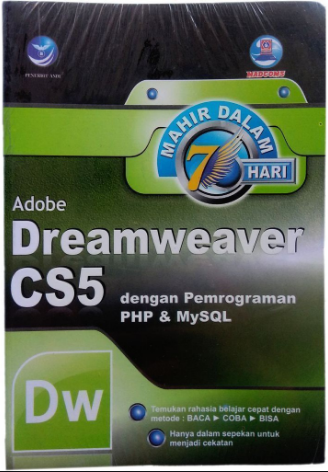 Mahir dalam 7 hari adobe dreamweaver cs5 dengan pemrograman PHP & MySQL