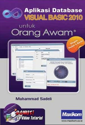 Aplikasi database visual basic 2010 untuk orang awam ringan padat & berisi