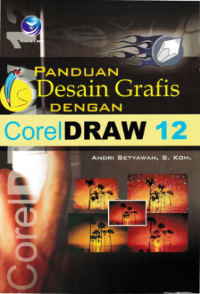 Panduan desain grafis dengan corel draw 12