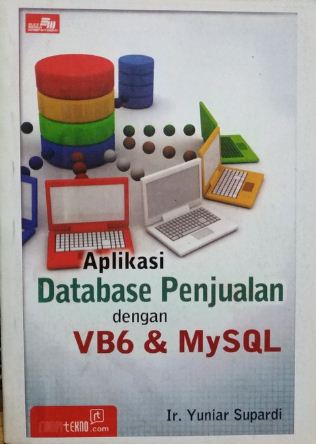 Aplikasi database penjualan dengan VB6 & MySQL