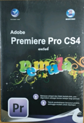 Adobe premiere pro cs4 untuk pemula