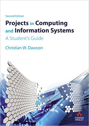 Projects in computing and information systems a student's guide