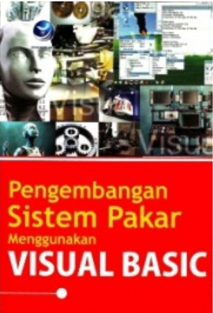 Pengembangan sistem pakar menggunakan visual basic