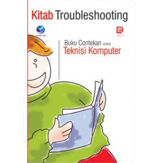 Kitab troubleshooting buku contekan untuk teknisi komputer