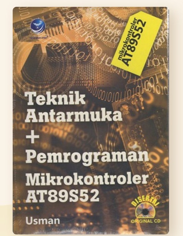 Teknik antarmuka + pemrograman mikrokontroler at89s52