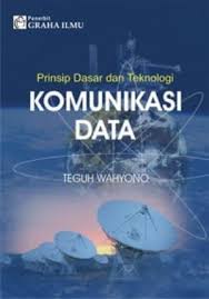 Prinsip dasar dan teknologi komunikasi data