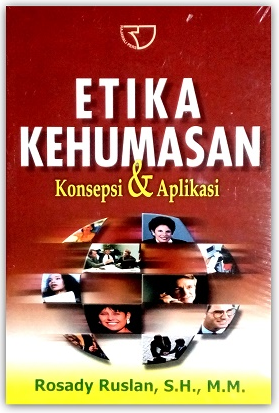 Etika kehumasan : konsep & aplikasi