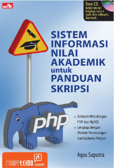 Sistem informasi nilai akademik untuk panduan skripsi