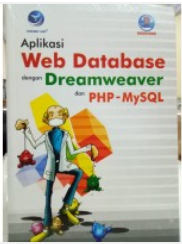 Aplikasi web database dengan dreamweaver dan  php-mysql