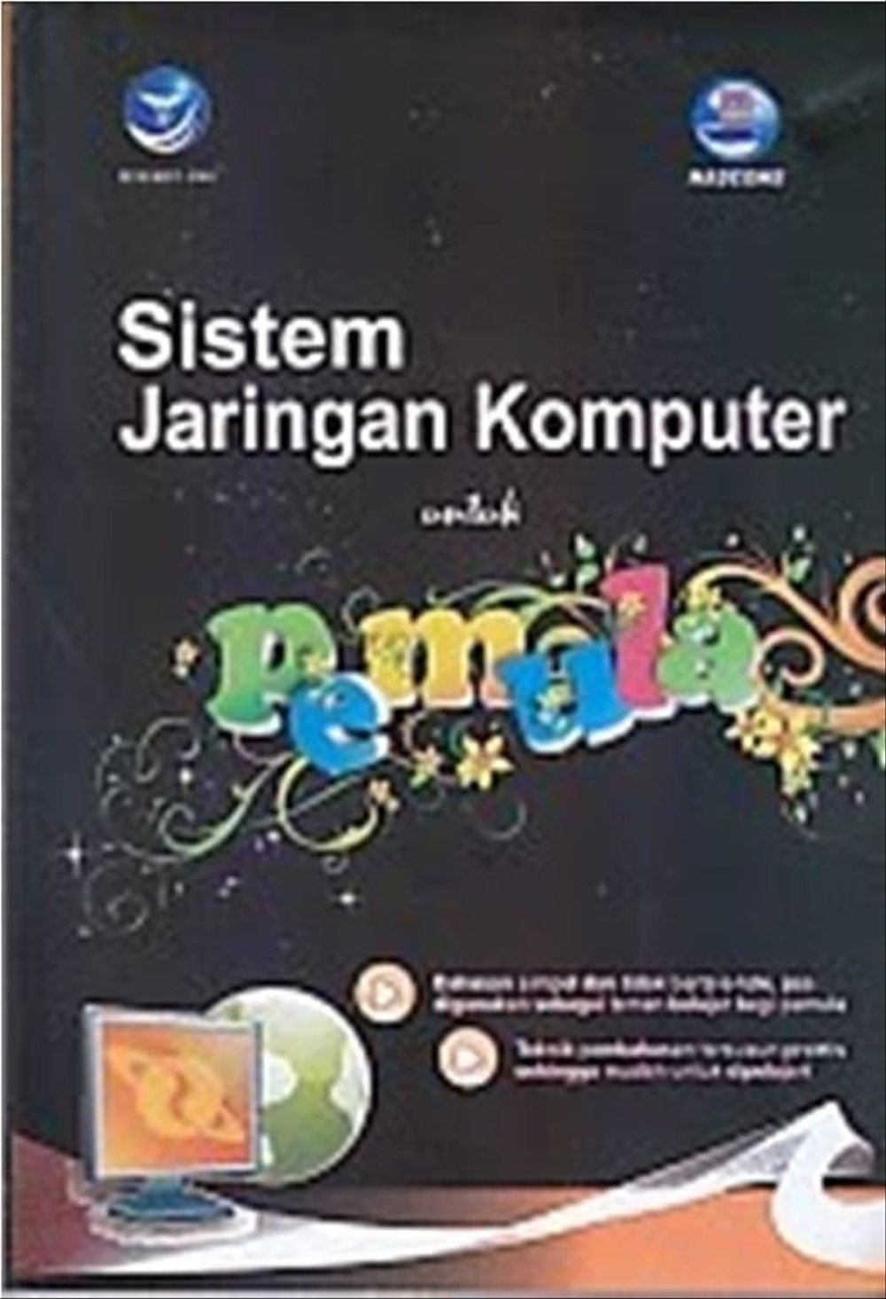 Sistem Jaringan Komputer Untuk Pemula - 2010