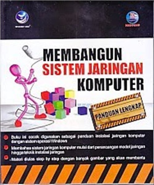 Membangun sistem jaringan komputer panduan lengkap