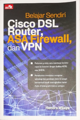 Belajar sendiri cisco dsl, asa firewall dan vpn