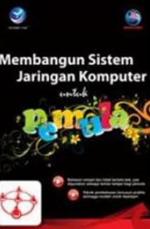 Membangun sistem jaringan komputer untuk pemula