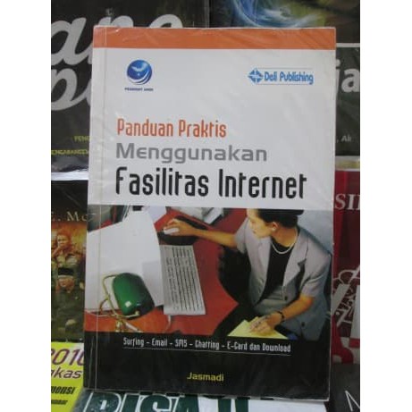 Panduan praktis menggunakan fasilitas internet