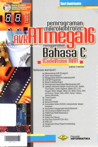 Pemrograman mikrokontroler AVR ATmega16 menggunakan bahasa C (CodeVision AVR)