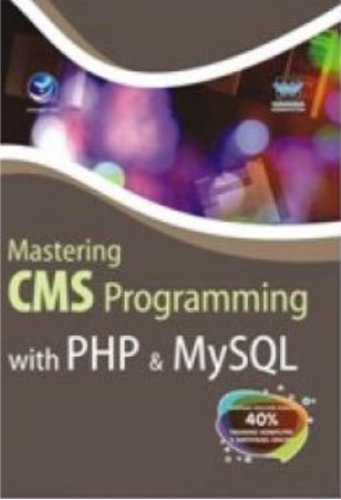 Mastering CMS Programming with PHP & MySQL