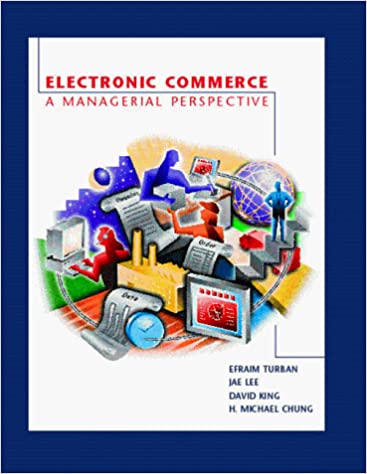 Electronic commerce a managerial perspective