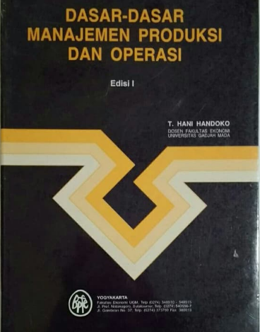 Dasar-dasar manajemen produksi dan operasi