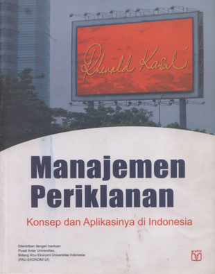 Manajemen periklanan : konsep dan aplikasinya di indonesia