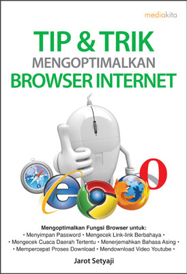 Tip & trik mengoptimalkan browser internet