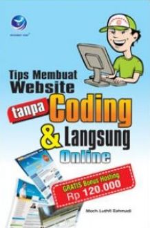 Tips membuat website tanpa coding & langsung online