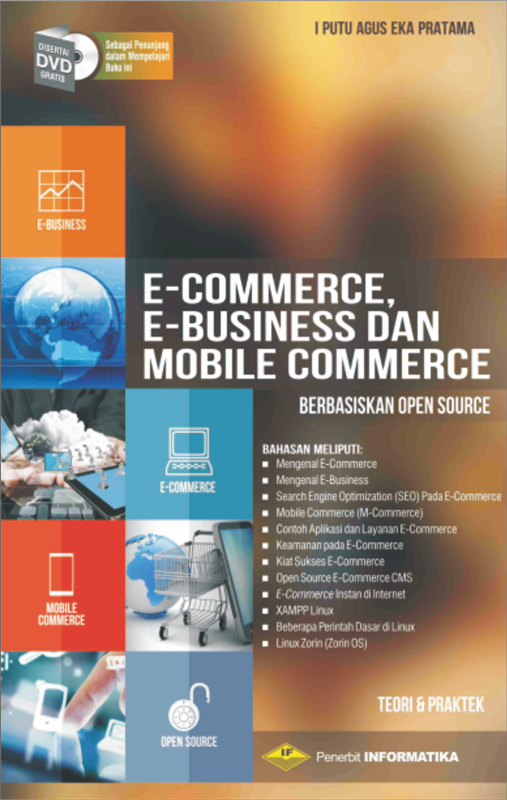 E-commerce, e-business dan mobile commerce berbasiskan open source