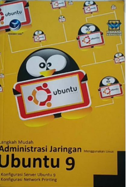 Langkah mudah administrasi jaringan menggunakan Linux Ubuntu 9