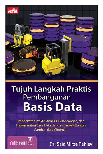 Tujuh langkah praktis pembangunan basis data