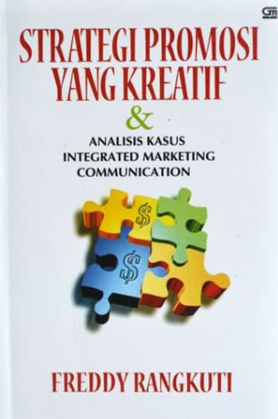 Strategi promosi yang kreatif & analisis kasus integrate marketing communication